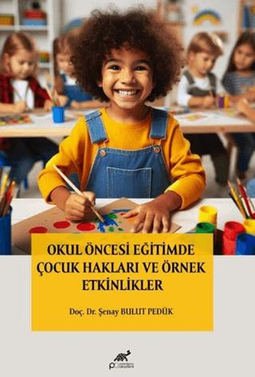 Okul Öncesi Eğitimde Çocuk Hakları ve Örnek Etkinlikler