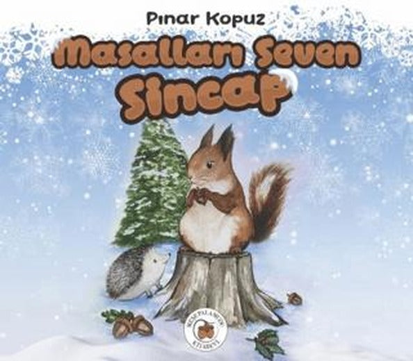 Masalları Seven Sincap