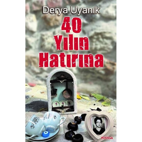 40 Yılın Hatırına | Postiga (İnce Kapak)