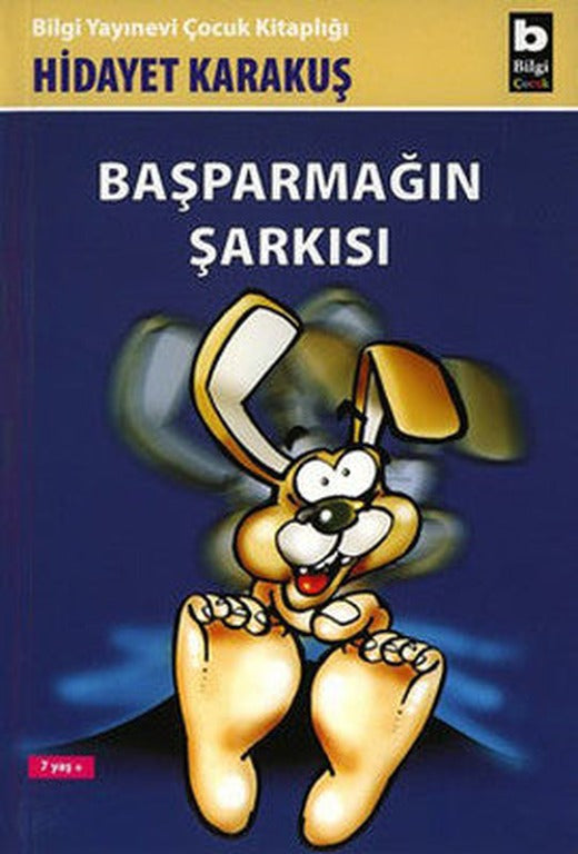 Başparmağın Şarkısı | Bilgi Yayınevi