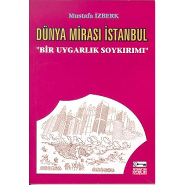 Dünya Mirası Istanbul | Anahtar Kitaplar
