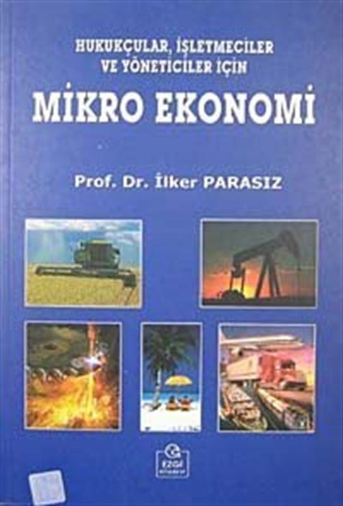 Hukukçular, İşletmeciler ve Yöneticiler İçin Mikro Ekonomi