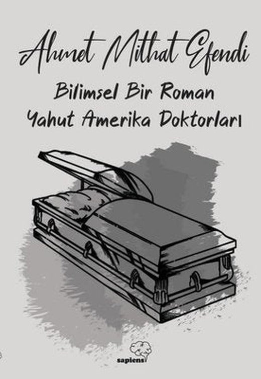 Bilimsel Bir Roman Yahut Amerika Doktorları | Sapiens