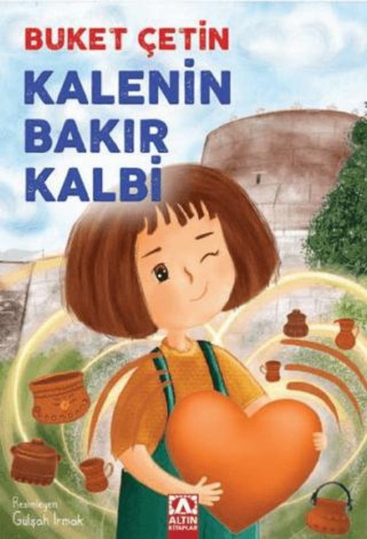 Kalenin Bakır Kalbi