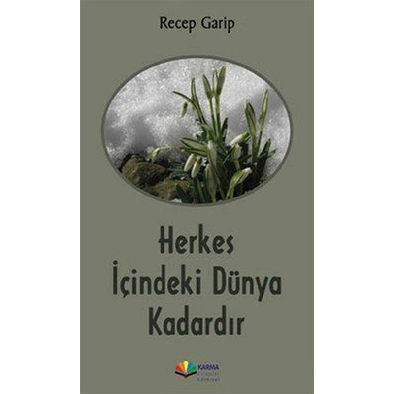 Herkes İçindeki Dünya Kadardır | Karma Kitaplar