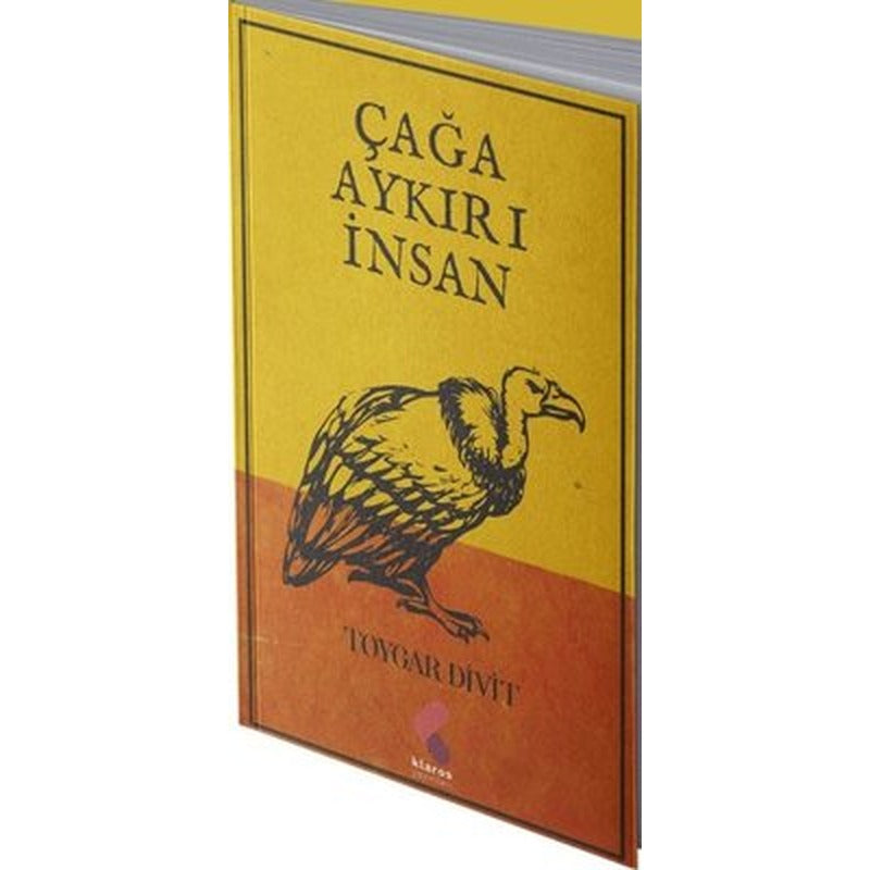 Çağa Aykırı İnsan | Klaros Yayınları