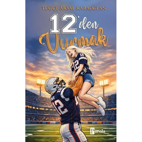 12'den Vurmak | Parola Yayınları (Ciltli)
