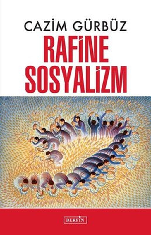 Rafine Sosyalizm | Berfin Yayınları