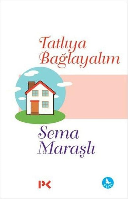 Tatlıya Bağlayalım | Profil Kitap (İnce Kapak)