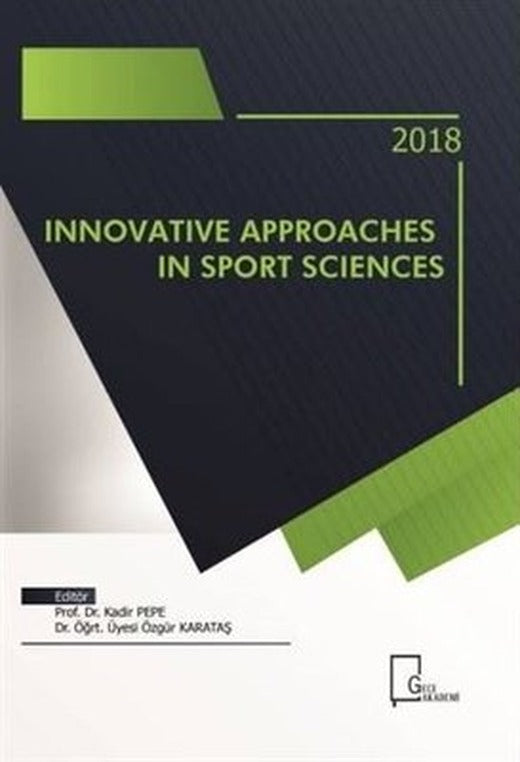 Innovative Approaches in Sport Sciences | Gece Akademi