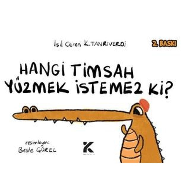 Hangi Timsah Yüzmek İstemez Ki?