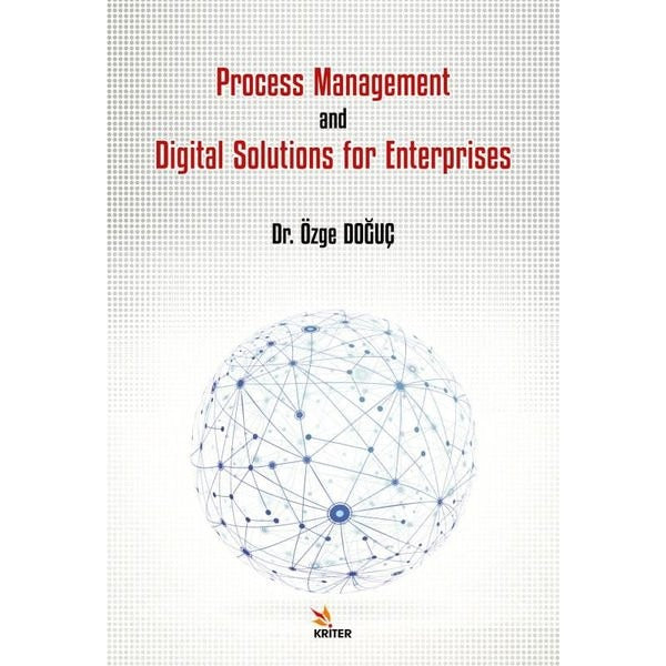 Process Management and Digital Solutions for Enterprises | Kriter (İnce Kapak)