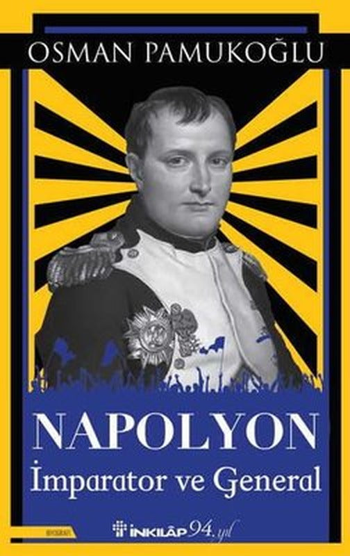 Napolyon - İmparator ve General | İnkılap Yayınları