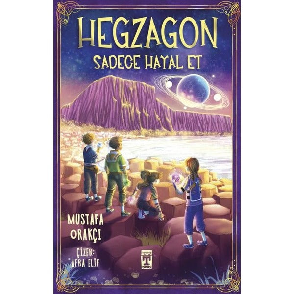 Hegzagon - Sadece Hayal Et | Timaş İlk Genç (İnce Kapak)