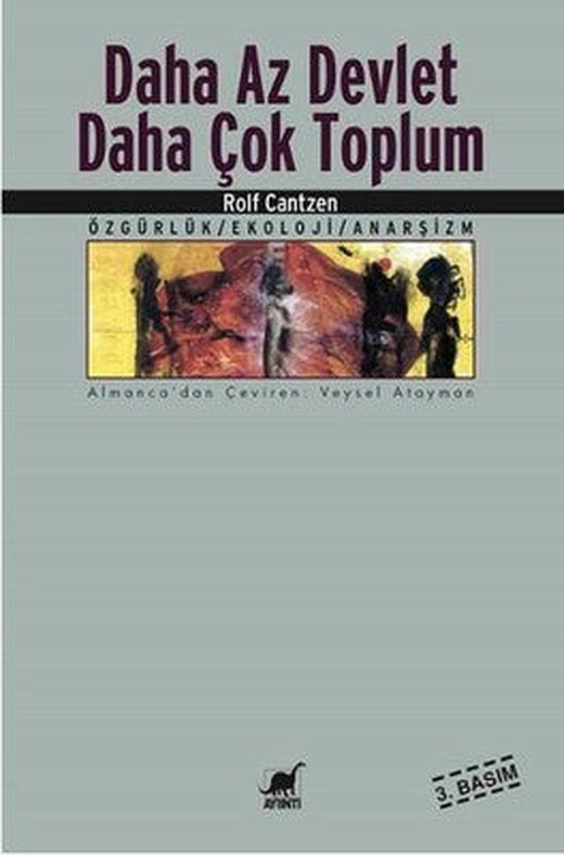 Daha Az Devlet Daha Çok Toplum | Ayrıntı Yayınları