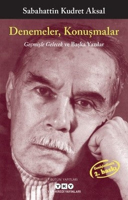 Denemeler Konuşmalar-Geçmişle Gelecek ve Başka Yazılar | Yapı Kredi Yayınları