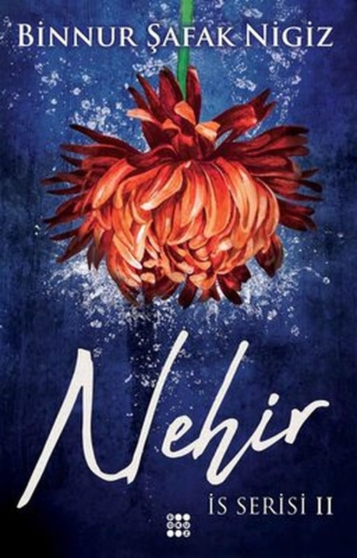 Nehir: İs Serisi-2 | Dokuz Yayınları
