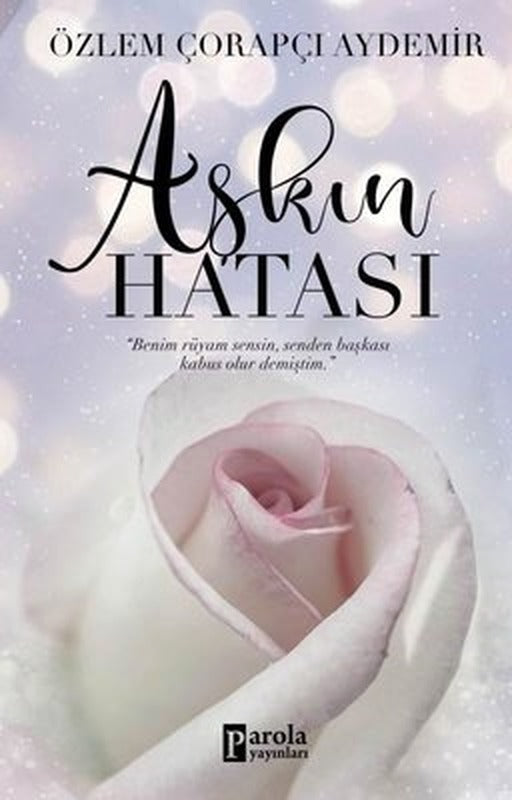 Aşkın Hatası | Parola Yayınları