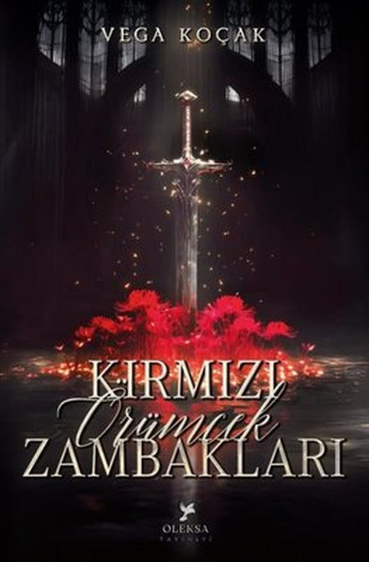 Kırmızı Örümcek Zambakları | Oleksa Yayınevi (İnce Kapak)
