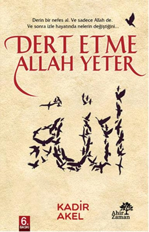 Dert Etme Allah Yeter | Ahir Zaman (e-Kitap)
