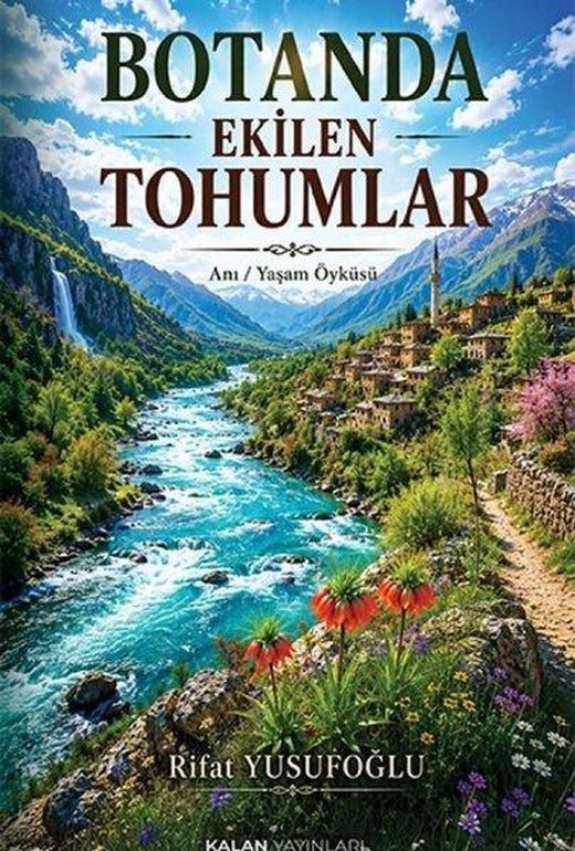 Botanda Ekilen Tohumlar | Kalan Yayınları (İnce Kapak)