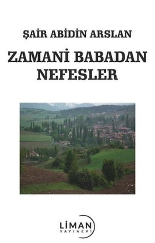 Zamani Babadan Nefesler | Liman Yayınevi (İnce Kapak)