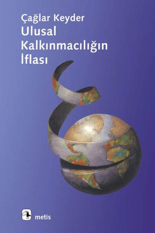 Ulusal Kalkınmacılığın İflası | Metis Yayınları (Ciltsiz)
