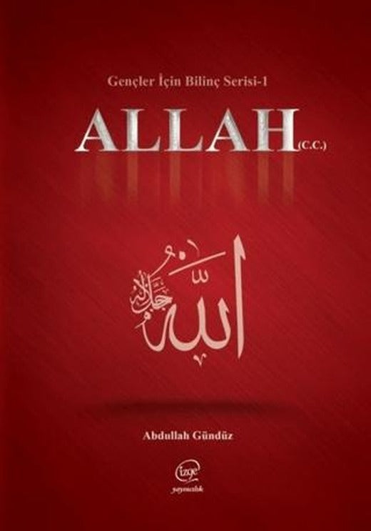 Allah (C.C) - Gençler İçin Bilinç Serisi 1