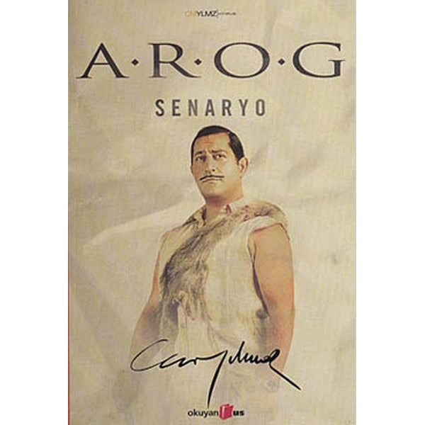 A.R.O.G. Senaryo | Okuyan Us Yayınları - Sanat Dizisi (İnce Kapak)