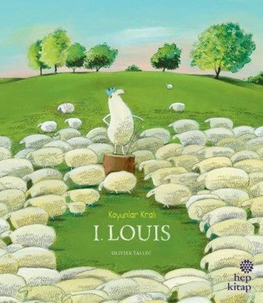 Koyunlar Kralı I.Louis | Hep Kitap