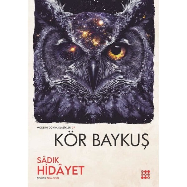 Kör Baykuş - Modern Dünya Klasikleri 37 | Dokuz Yayınları (İnce Kapak)