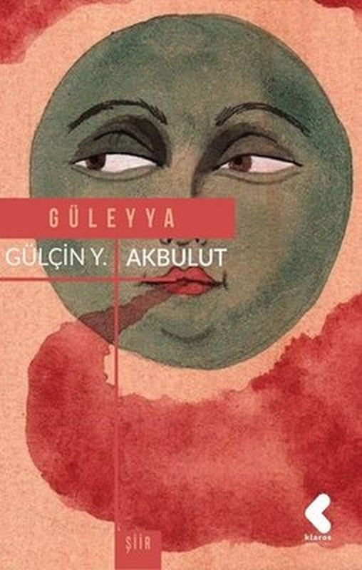 Güleyya | Klaros Yayınları