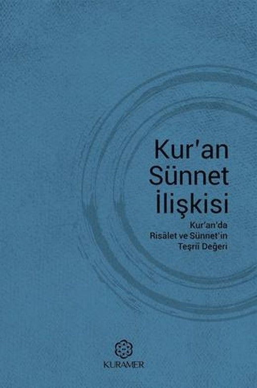 Kur'an Sünnet İlişkisi