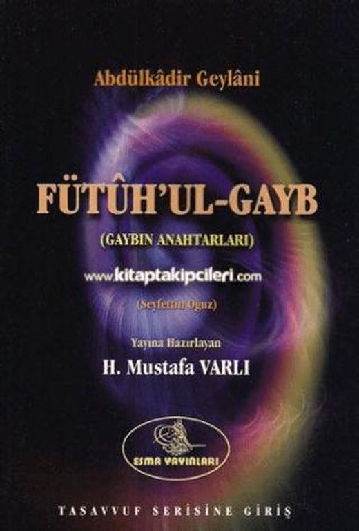 Fütuh'ul - Gayb | Esma Yayınları (Ciltsiz)