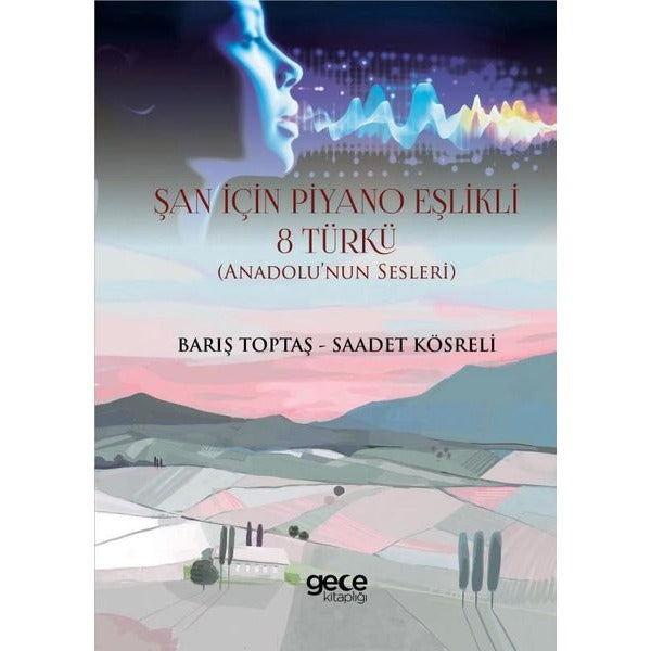 Şan İçin Piyasa Eşlikli 8 Türkü