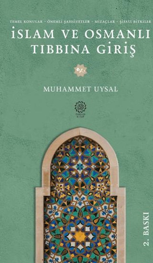 İslam ve Osmanlı Tıbbına Giriş