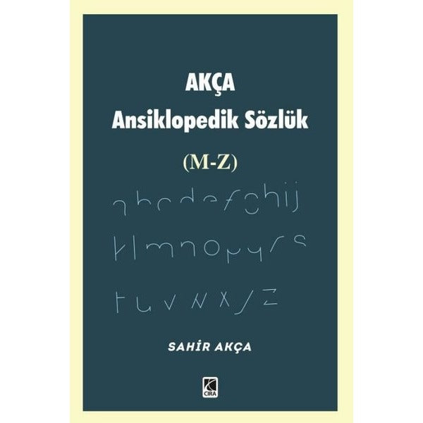 Akça Ansiklopedik Sözlük (M - Z) | Çıra Yayınları (İnce Kapak)