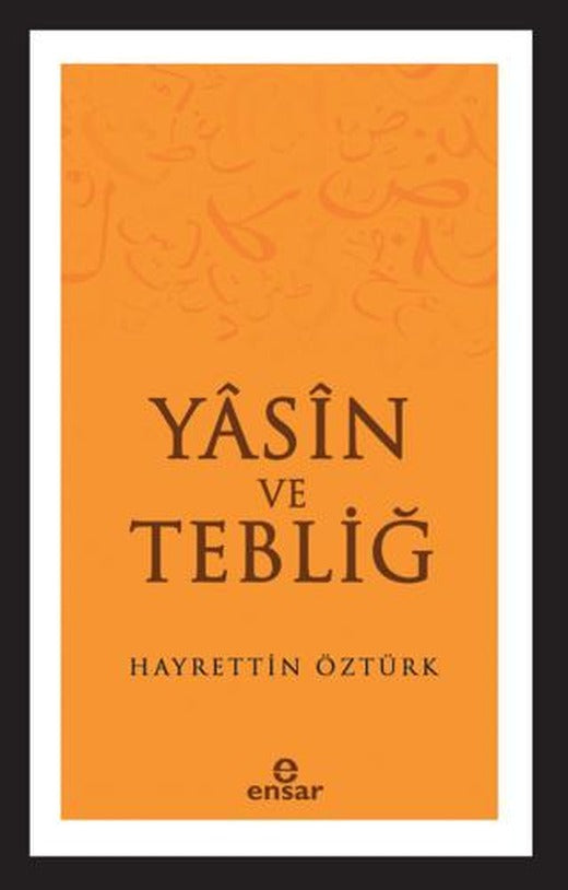 Yasin ve Tebliğ