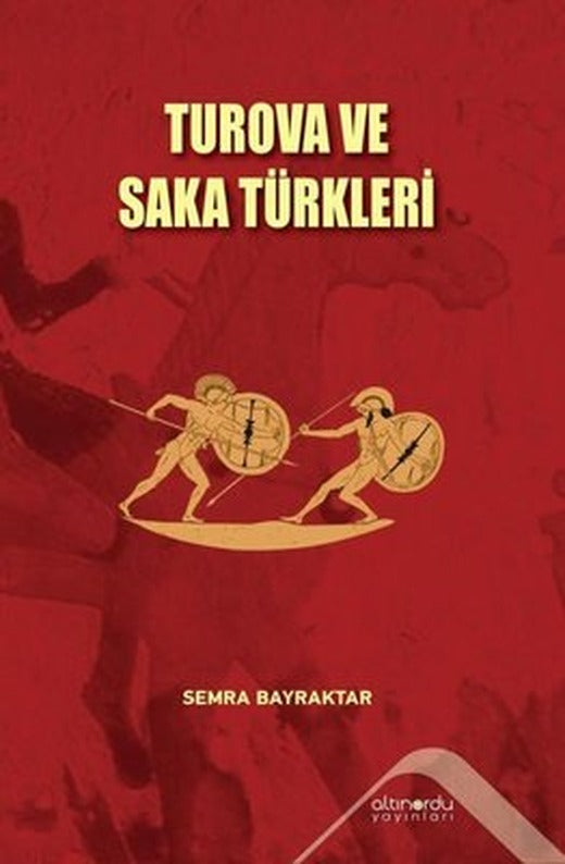 Turova ve Saka Türkleri | Altınordu
