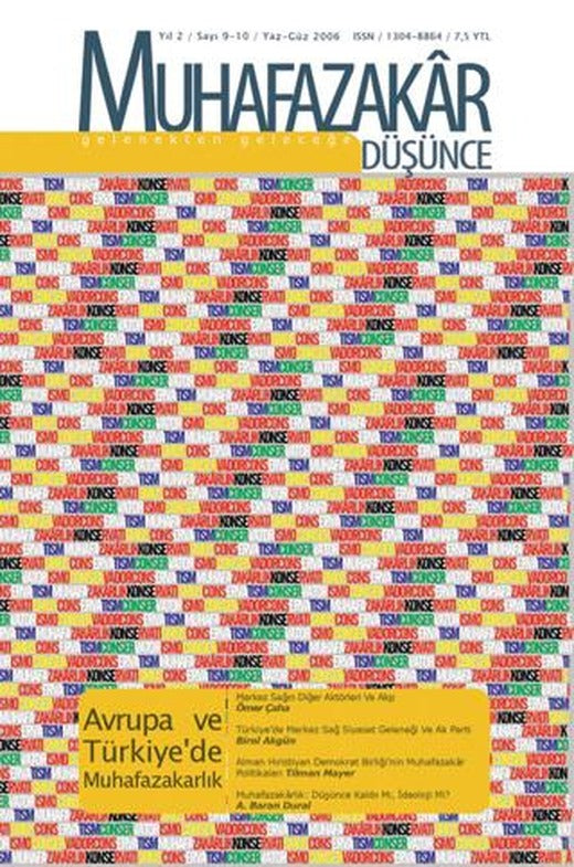 Muhafazakar Düşünce Dergisi Sayı: 9-10 Yıl: 2 Yaz-Güz 2006 | Kadim Yayınları (Ciltsiz)
