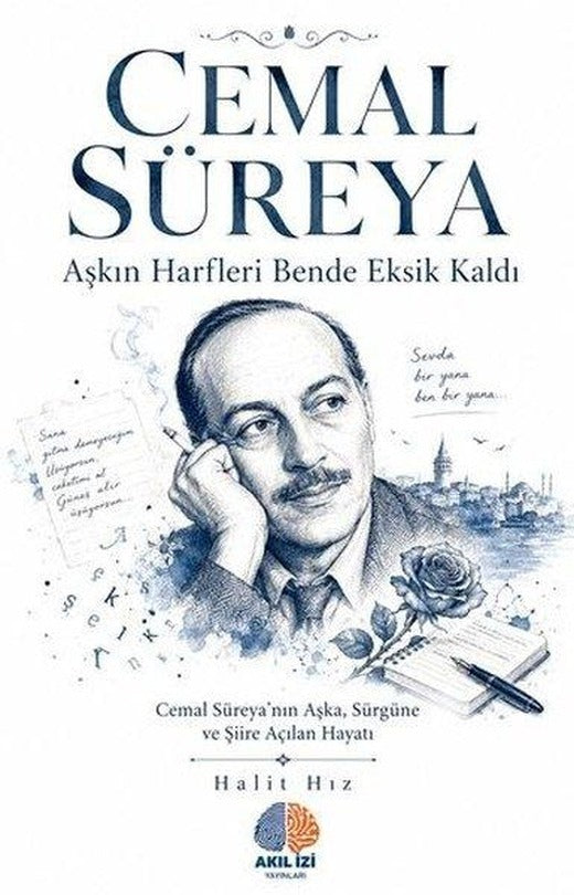 Cemal Süreya: Aşkın Harfleri Bende Eksik Kaldı | Akıl İzi Yayınları (İnce Kapak)
