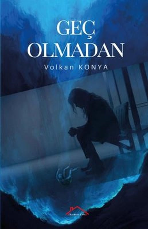Geç Olmadan | Kırmızı Çatı (İnce Kapak)