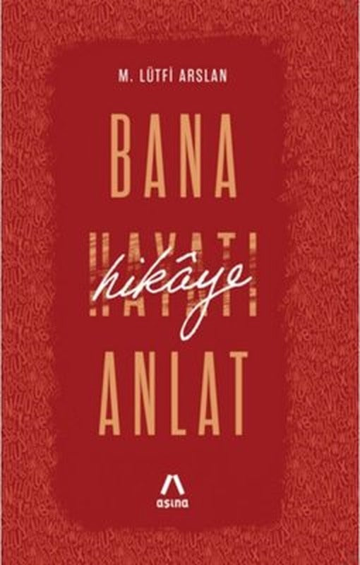Bana Hikaye Anlat | Aşina (İnce Kapak)