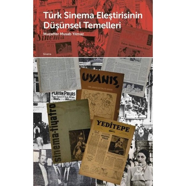 Türk Sinema Eleştirisinin  Düşünsel Temelleri | Doruk Yayınları (İnce Kapak)