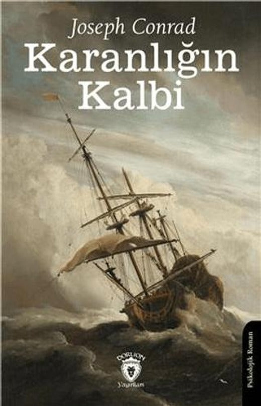 Karanlığın Kalbi | Dorlion Yayınları (Ciltsiz)