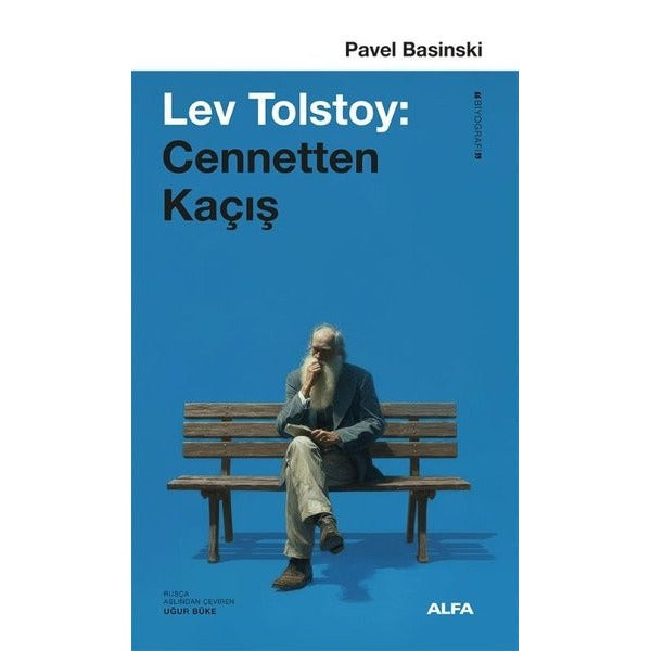 Lev Tolstoy: Cennetten Kaçış | Alfa Yayıncılık (İnce Kapak)