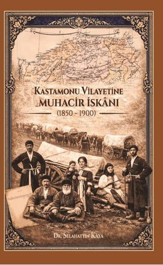 Kastamonu Vilayetine Muhacir İskanı (1850-1900) | Berikan Yayınevi (Ciltsiz)