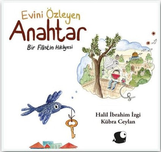 Evini Özleyen Anahtar - Bir Filistin Hikayesi | Balık Kitap