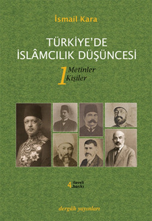 Türkiye'de İslamcılık Düşüncesi 1.Cilt | Dergah Yayınları