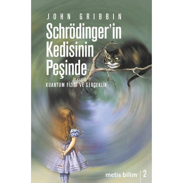 Schrödinger'in Kedisinin Peşinde | Metis Yayınları (İnce Kapak)